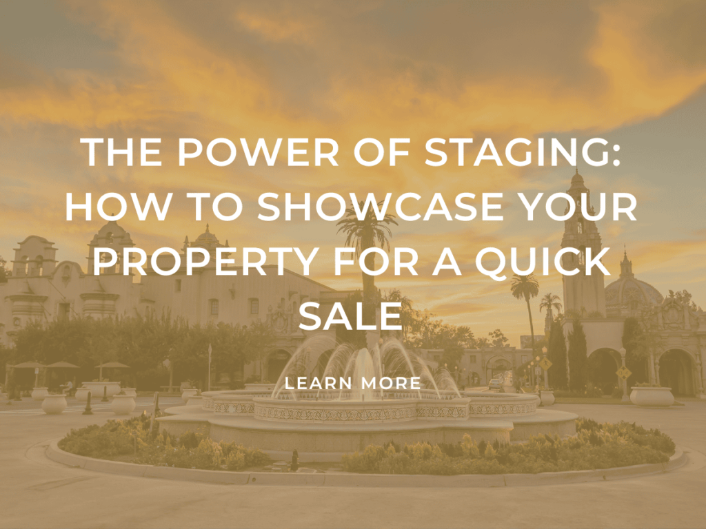 The Power of Staging: How to Showcase Your Property for a Quick Sale